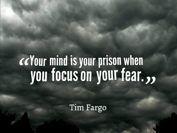 MariSandifer's tweet photo. Your mind is your prison, when you focus on your fear. - Tim Fargo #mondaymotivation https://t.co/FRY8skzplq https://t.co/FppTfdjZHE