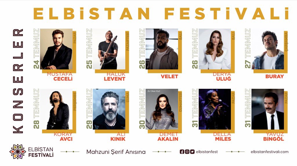 Nefesler tutuldu, #ElbistanFestivali’ne sayılı günler kaldı. :)

Kimler yok ki?
<a href="/mustafaceceli/">Mustafa Ceceli ©</a> 
<a href="/haluklevent/">Haluk Levent ( Ahbap Ekibi )</a>
<a href="/velettofficial/">Velet</a>
<a href="/deryaulugg/">Derya ULUĞ</a>
<a href="/Buraymusic/">Buray</a>
<a href="/AVCIKORAY/">Koray AVCI</a>
<a href="/AliKinik/">Ali Kınık</a>
<a href="/DemetAkalin/">Demet Akalin</a>
<a href="/YvzbNgl/">Yavuz Bingöl</a> ve daha bir çok sürprizle 25-31 Temmuz arası şehrimize sizleri bekliyoruz 🎉