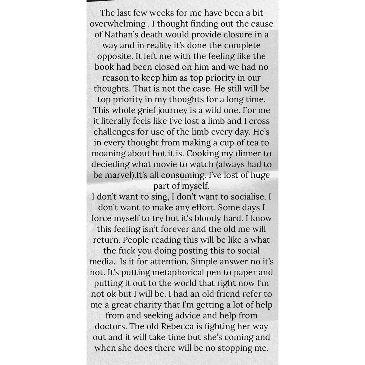 The reality is that you will grieve forever. You will not ‘get over’ the loss of a loved one; you’ll learn to live with it. You will heal and you will rebuild yourself around the loss you have suffered. You will be whole again but you will never be the same.