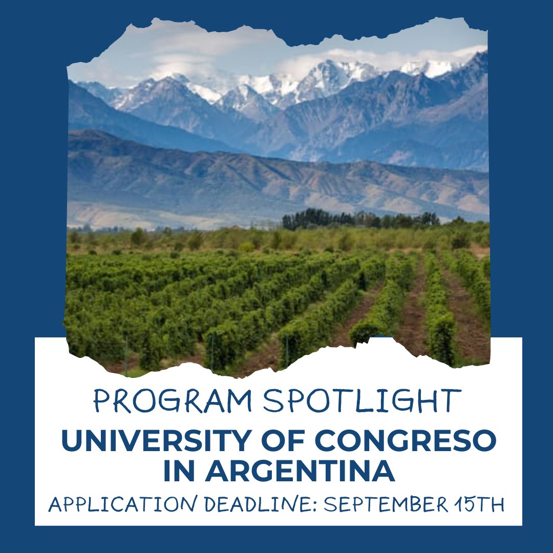 See yourself in The Universidad de Congreso at Mendoza, Argentina!

Students will learn firsthand about Argentine culture by exploring the various aspects of our culture, politics, and society.

The program application and scholarship deadlines are due on September 15th!