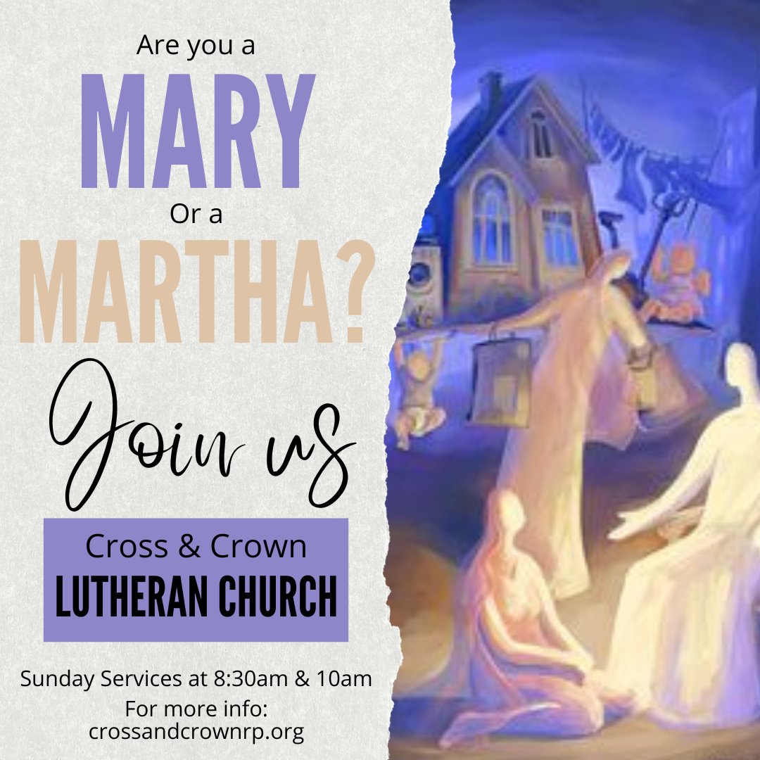 Are you a Mary or a Martha? Maybe both?

Join us for Worship this Sunday at 8:30am and 10am at Cross &amp; Crown Lutheran Church. 

#crossandcrownrp #spselca #elca #lutheran #rohnertpark #cotati #penngrove #somomastate