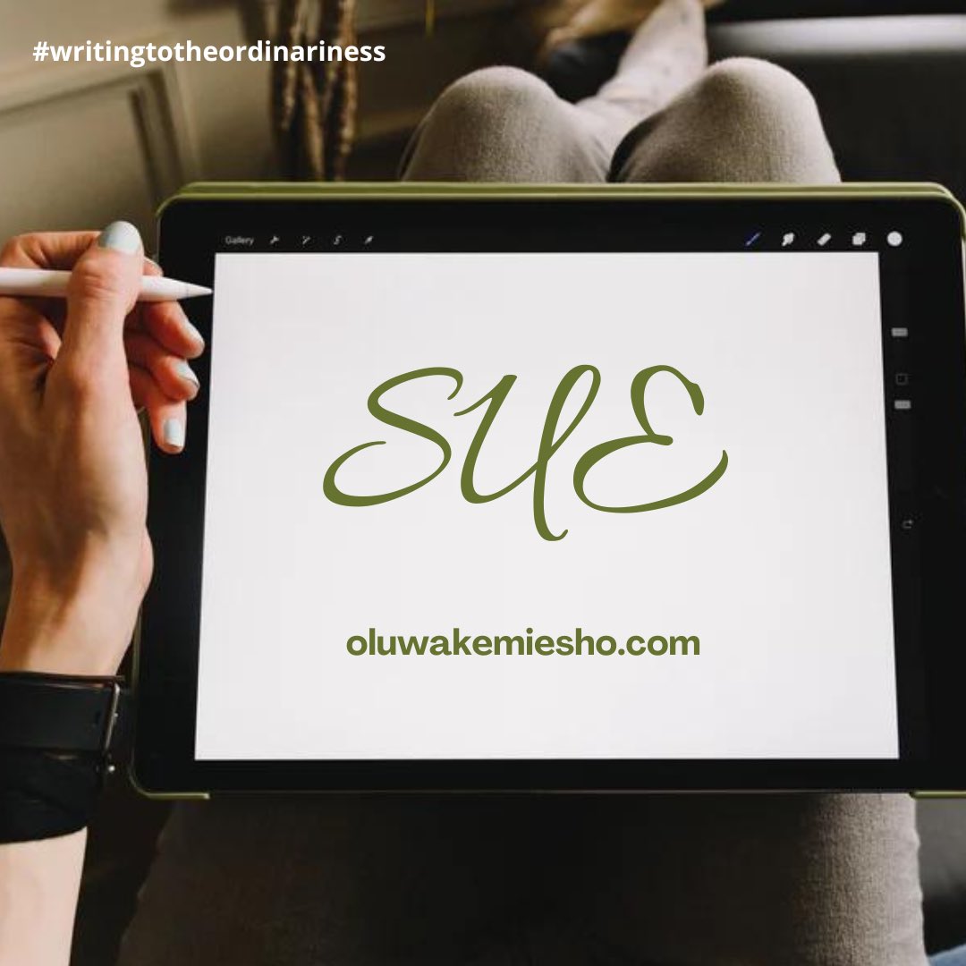 The feeling had engulfed her again. She wanted to push it to the deepest darkest corners of her heart where it had no capacity to affect her the way it did today,

What’s up with Sue? Want to know? Keep reading on the blog. 

Cheers 🥂. 

oluwakemiesho.com/sue/
#stories #writing