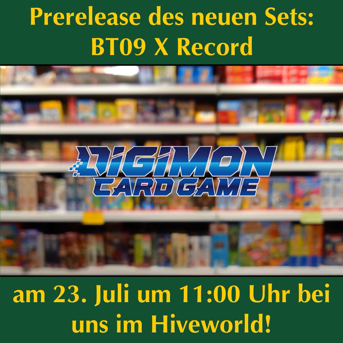 HiveworldKoeln's tweet photo. Am Samstag 23. Juli haben wir um 11:00 Uhr das Prerelease Event für das neue Set des Digimon TCGs: BT09 X Record
Mehr im Blog ⬇️
https://t.co/giph8V6U4Q
————————————
#Digimon #DigimonTCG #DigimonBT09 #Sammelkarten #TCG https://t.co/epKAiW4vK1