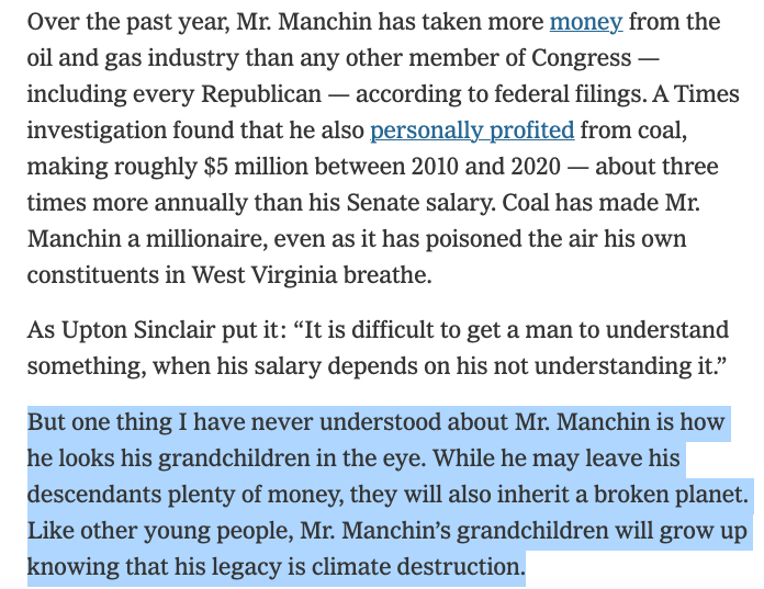 greenhousenyt's tweet photo. "Over the past year, Mr. Manchin has taken more money from the oil &amp; gas industry than any other member of Congress — including every Republican"

"I have never understood how Manchin could look his grandchildren in the eye—They'll inherit a broken planet"
https://t.co/I0g0JGX62x https://t.co/M1hmosZpEN