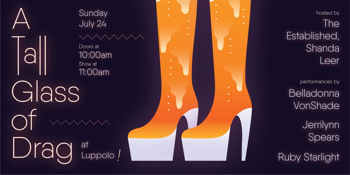 Luppolo Brewing Co. (@luppolo_brewing) on Twitter photo A TALL GLASS OF DRAG IS BACK!
JULY 24TH, 11am! 
Hosted by The Established Shanda Leer, with performances by Jerrilynn Spears, Belladonna VonShade and Ruby Starlight! 
Mimosas, brunch pizzas and a special queer beer release: WIG! (West Coast IPA with Galaxy) A TALL GLASS OF DRAG IS BACK!
JULY 24TH, 11am! 
Hosted by The Established Shanda Leer, with performances by Jerrilynn Spears, Belladonna VonShade and Ruby Starlight! 
Mimosas, brunch pizzas and a special queer beer release: WIG! (West Coast IPA with Galaxy)