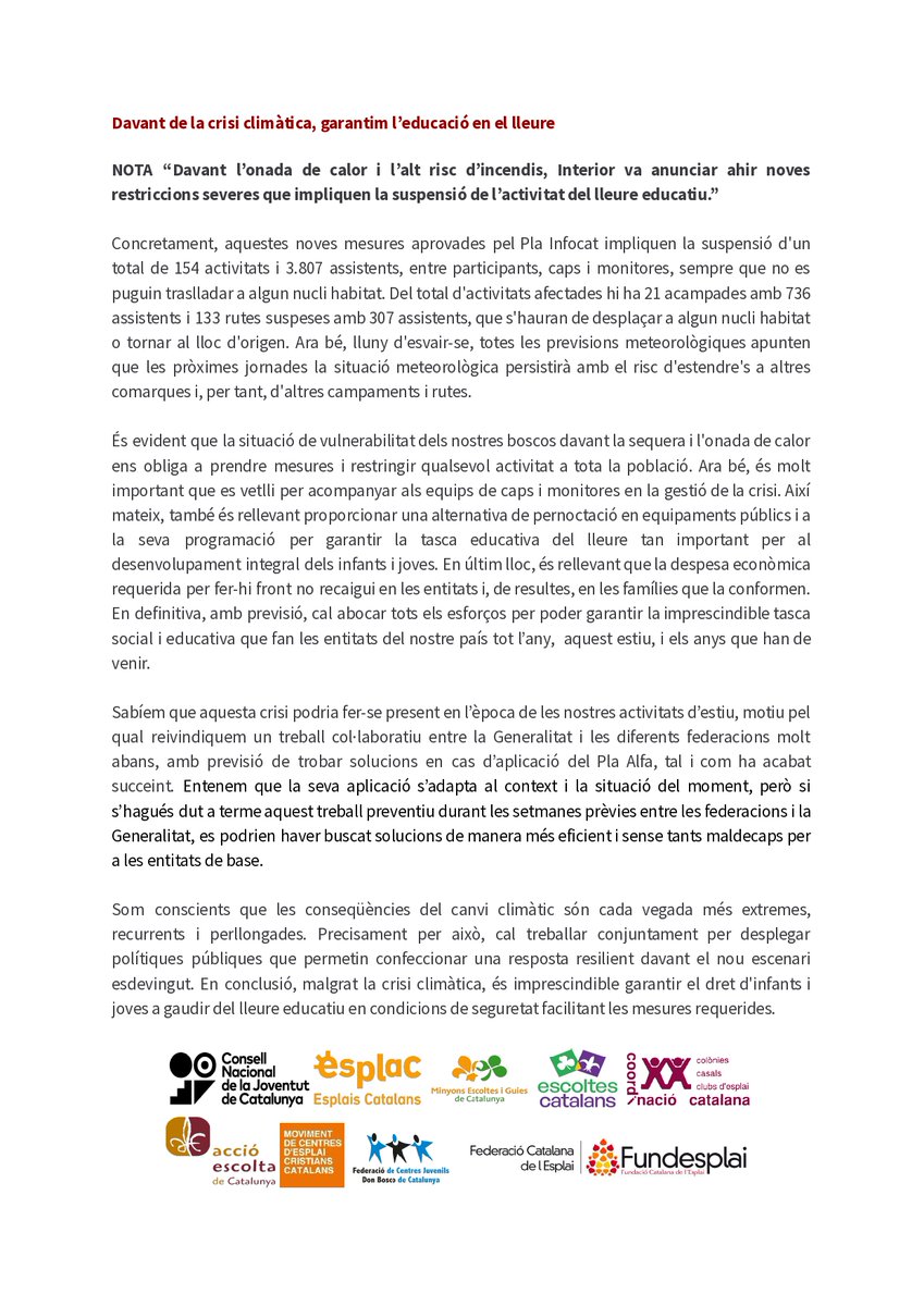 🔴📃 Davant les restriccions per l’onada de calor i l’alt risc d’incendis és imprescindible que es faciliti una alternativa de pernoctació i, alhora, s’acompanyi logísticament i econòmicament a les entitats que fan possible d’educació en el lleure.