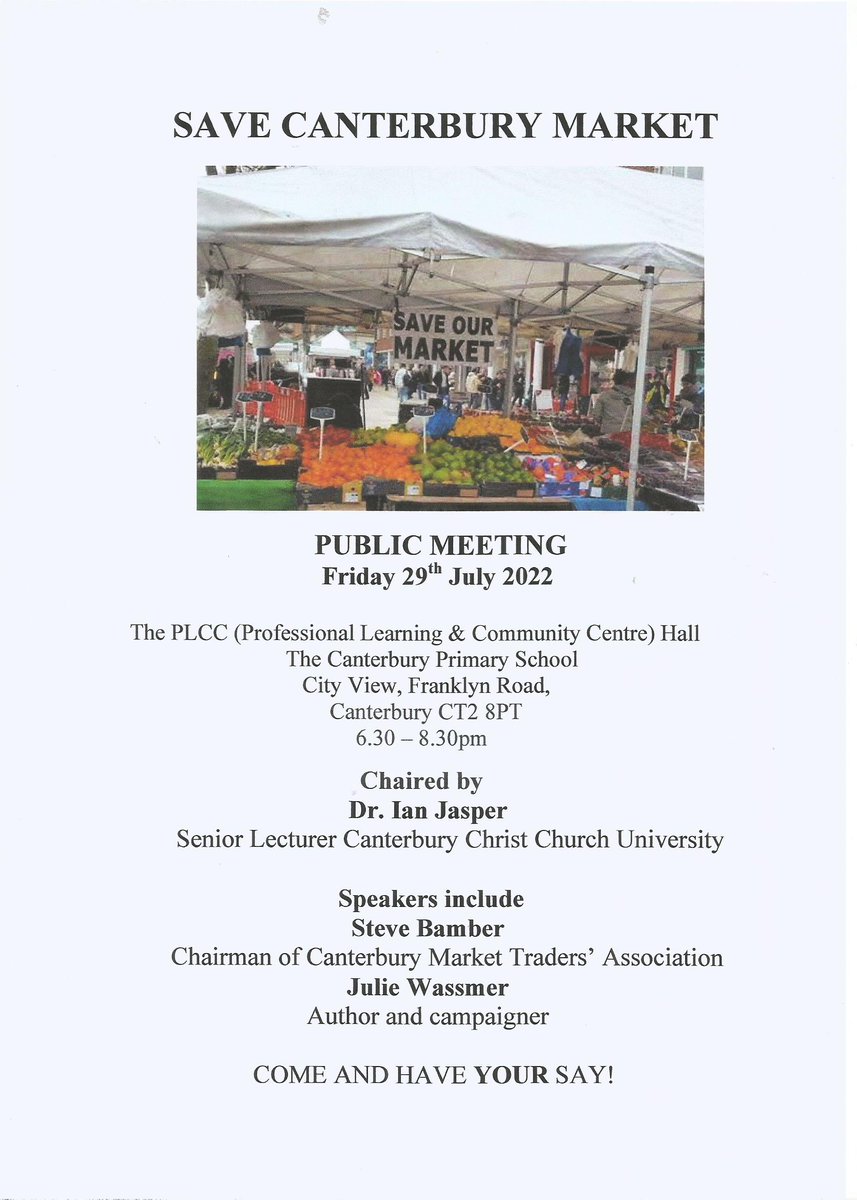 juliewassmer's tweet photo. Poster with full details of our Public Meeting in Canterbury on Friday 29th July 6.30-8.30pm to Save Canterbury Market. Please be there - or be square...ALL WELCOME. And please RT if you see this to raise awareness. 😉 Jx #CANTERBURY  #savemarkets #PeoplePower #KENT https://t.co/MMaEbihtLi