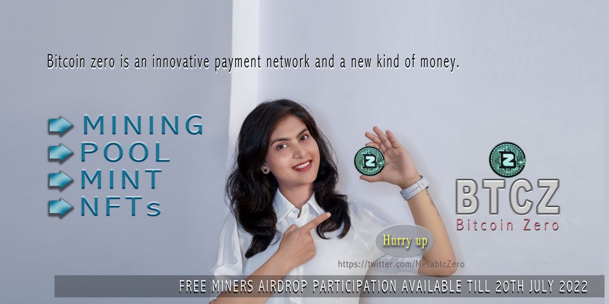 MetabtcZero's tweet photo. FOLLOWERS ON PROVIDING PROOF OF ACTIVITY
FREE MINERS AIRDROP PARTICIPATION AVAILABLE TILL 20th JULY 
Website-https://t.co/qcuVOSM7RK
✅Follow: @MetabtcZero
✅Like 
✅Retwitte
✅Share
✅HASHTAG - #BTCZ #BITCOINZERO #SHA256MINERS #NFT #BTC_Z
Drop Your Metamask-Smart chain address https://t.co/qhb3LJCKrD