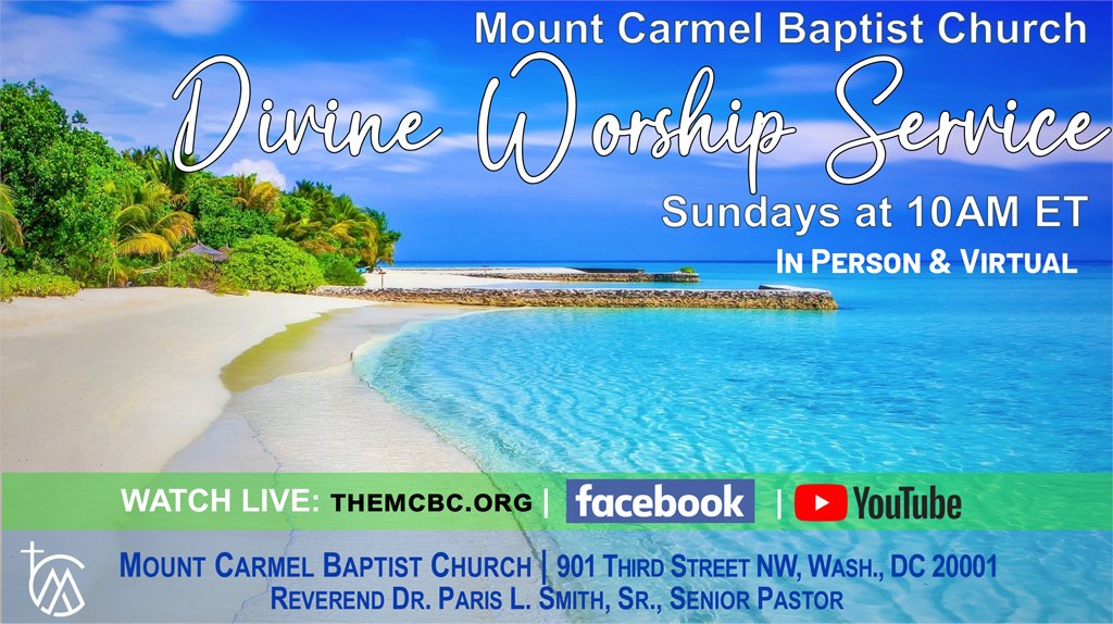 Worship with us in person or virtually this morning at 10AM ET! Watch LIVE on FB @MountCarmelDC, themcbc.org, or YouTube. #MCBCeverywhere