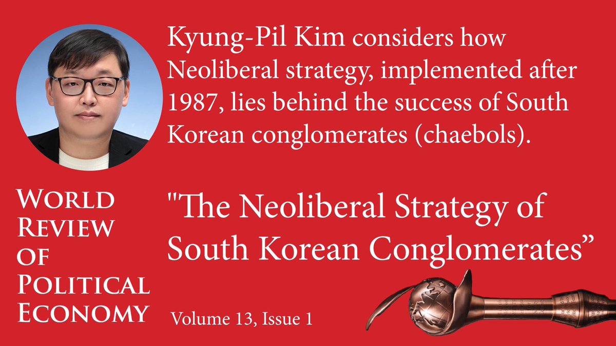 wape_web's tweet photo. Author Kyung-Pil Kim’s article “The Neoliberal Strategy of South Korean Conglomerates” within WRPE 13.1
https://t.co/I5Lgd5uLRX
addresses #chaebol #neoliberalism crisis management #globalization #flexibilization #South Korean https://t.co/v0siniJSIW