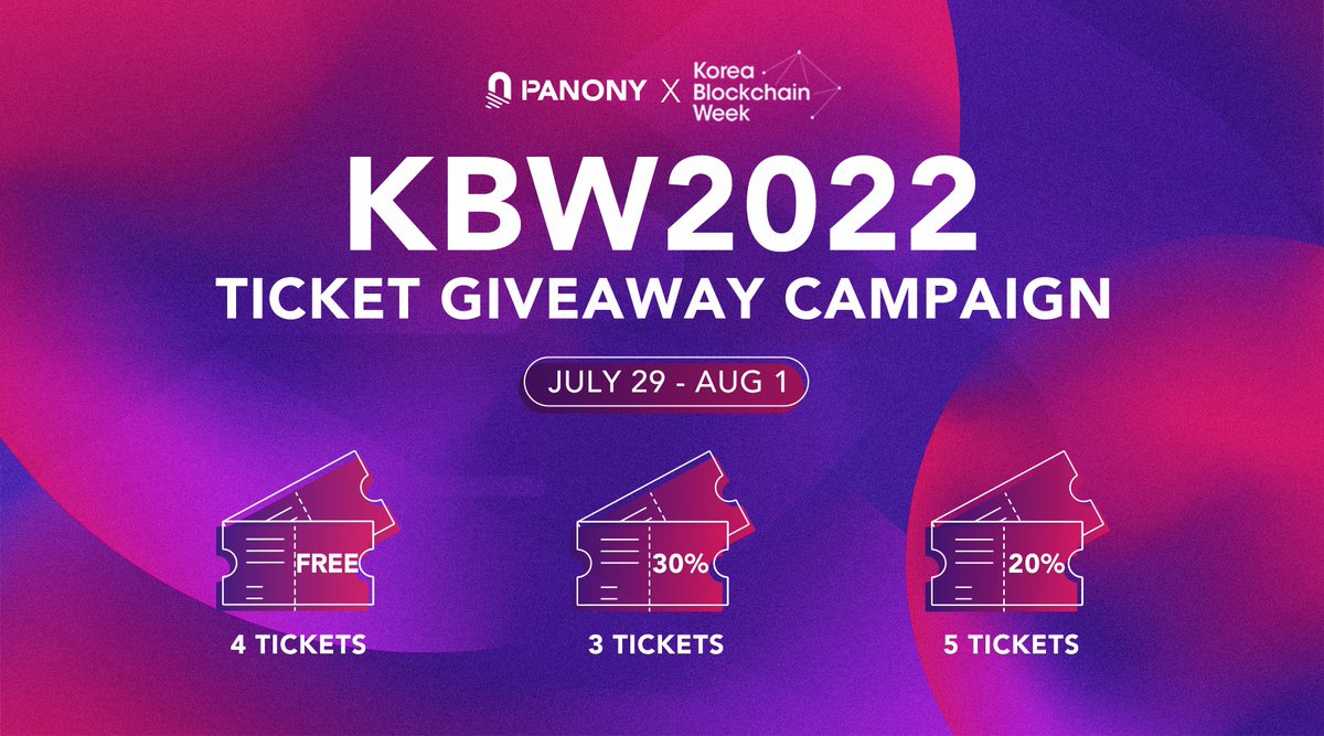PANONYGroup's tweet photo. PANONY #TicketGA🎉🎁 for 'Korea Blockchain Week 2022' is here, join us😉

ENTER:
✅Follow @PANONYgroup &amp; @kbwofficial
✅Rt &amp; Like this tweet
✅Submit here: https://t.co/0SBN5EDCBj

PRIZE🎁: FREE tickets x4, 30% Discount tickets x3, 20% Discount tickets x5 

July 29 - Aug 1⏰ https://t.co/B5zgpyVuc7