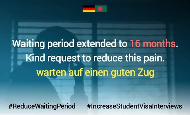 MahinNganj's tweet photo. A waiting period of 9 months which started back in May 2020 is now 15-16months. Intended students need help from the concerned authorities.
@GermanEmbassyBD 
@MdShahriarAlam
H.E.@GerAmbBD
@JRJanowski85
@BDMOFA
@AKAbdulMomen
#ReduceWaitingPeriod
#IncreaseStudentVisaInterviews https://t.co/VN7DG9BuDr