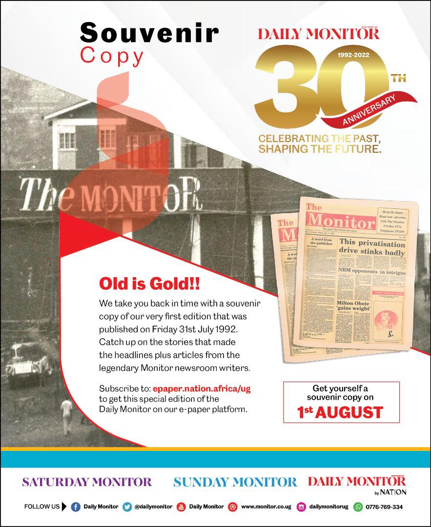 Mildred_Pedun's tweet photo. @DailyMonitor at 30. 
A celebration of TRUTH EVERYDAY since 1992. 
Make sure you pick a copy of the souvenir paper first published this Monday 1st August 2022.
#MonitorAt30 #Trutheveryday https://t.co/Do4EeNiFiP