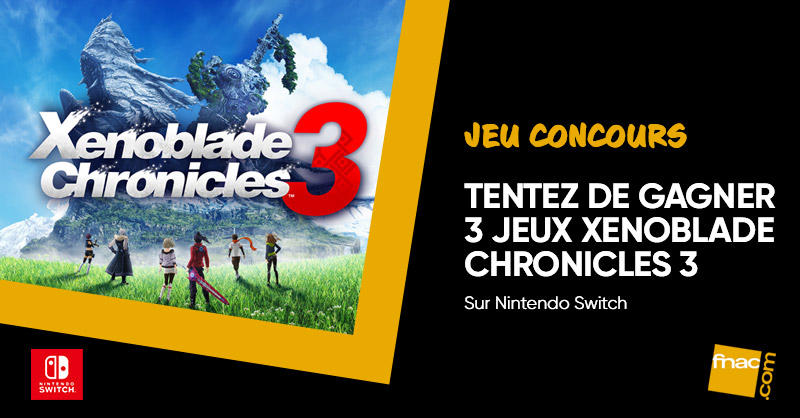 Fnac's tweet photo. JEU CONCOURS 🎮 | Se battre pour vivre... vivre pour se battre ! 👊 À l'occasion de la sortie ce jour de "Xenoblade Chronicles 3" sur Nintendo Switch, tentez de gagner le jeu ! 😍 Pour participer : RT + Follow @Fnac. BONNE CHANCE ! 😘 https://t.co/vu9HvOF4XW

Fin du jeu : 05/08 https://t.co/ajdnfzDg5x