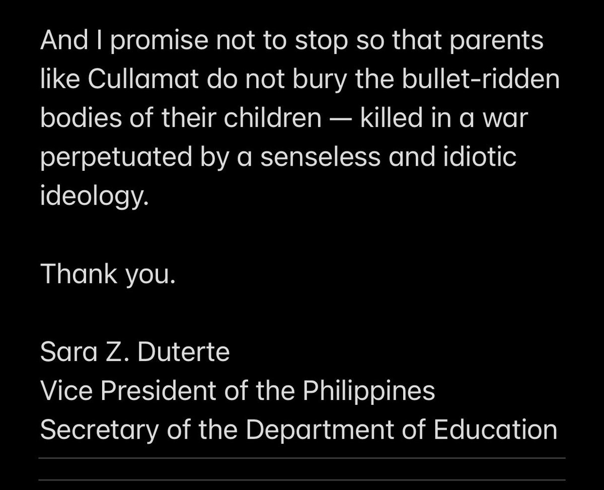 VP <a href="/indaysara/">Sara Duterte</a>: And I promise not to stop so that parents like Cullamat do not bury the bullet-ridden bodies of their children — killed in a war perpetuated by a senseless and idiotic ideology. <a href="/smninews/">SMNI News</a> <a href="/DZAR1026/">DZAR 1026 SMNI Radio Manila</a> 

(4/4)