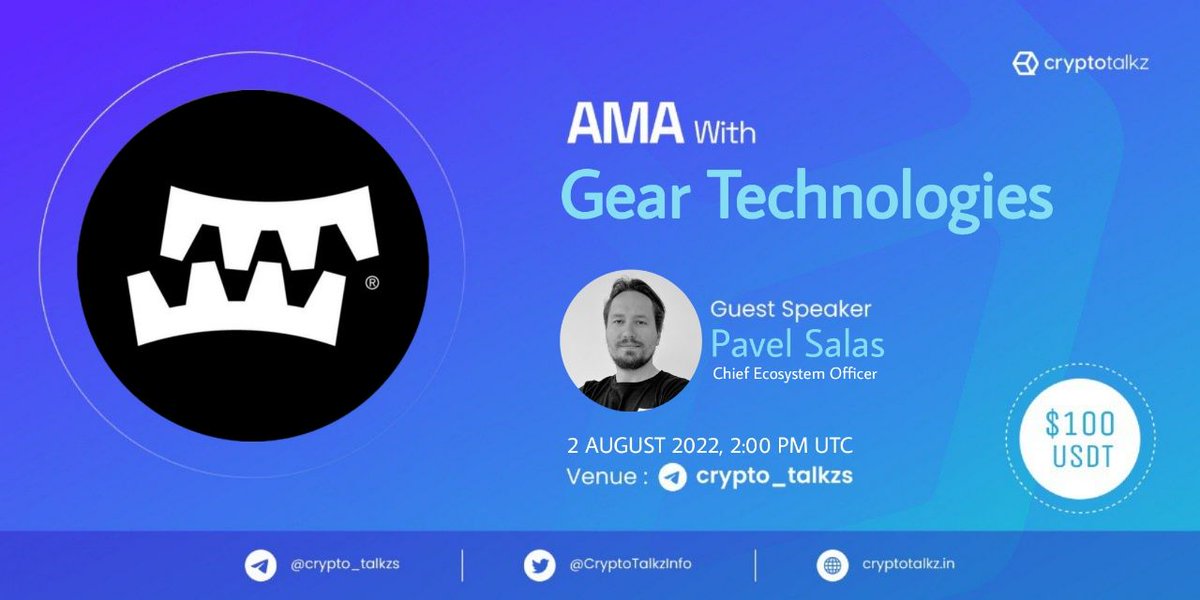 Crypto Talkz will host AMA with Gear Technologies on 2nd August 2022 at 2:00 PM UTC 💰Rewards Pool : $100 USDT 🏠Venue : t.me/Crypto_Talkzs Rules: 1⃣ Follow @CryptoTalkzInfo & @gear_techs 2️⃣Like & Retweet 3️⃣ Comment Questions & Tag 3 Friends (max 3 questions)