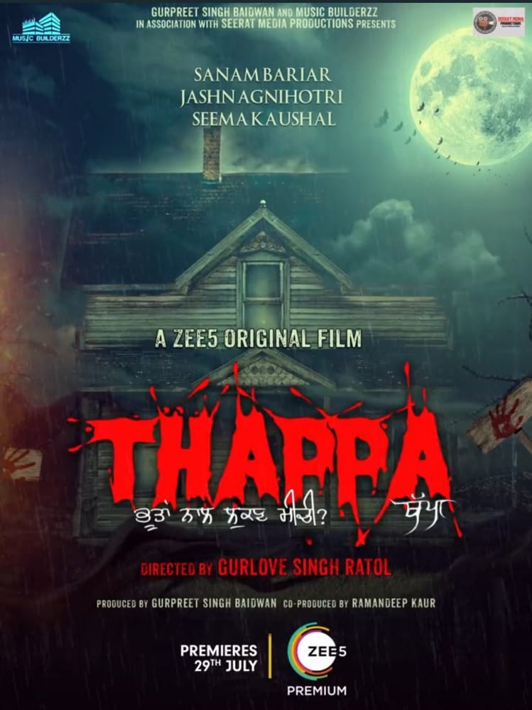 peackermedia's tweet photo. OTT Updates

Name: #Thappa
Language: #punjabi
Country: #india 
Channel: @ZEE5Premium
Actor: #jashnagnihotri #sanambariar
Director: #gurlovesinghratol

#peacker #PeackerMedia #PeackerStudio #ottupdates #zee5premium #zee5 #zee #video #comedy #horror #movie #watchnow https://t.co/bvGBmYHyQi