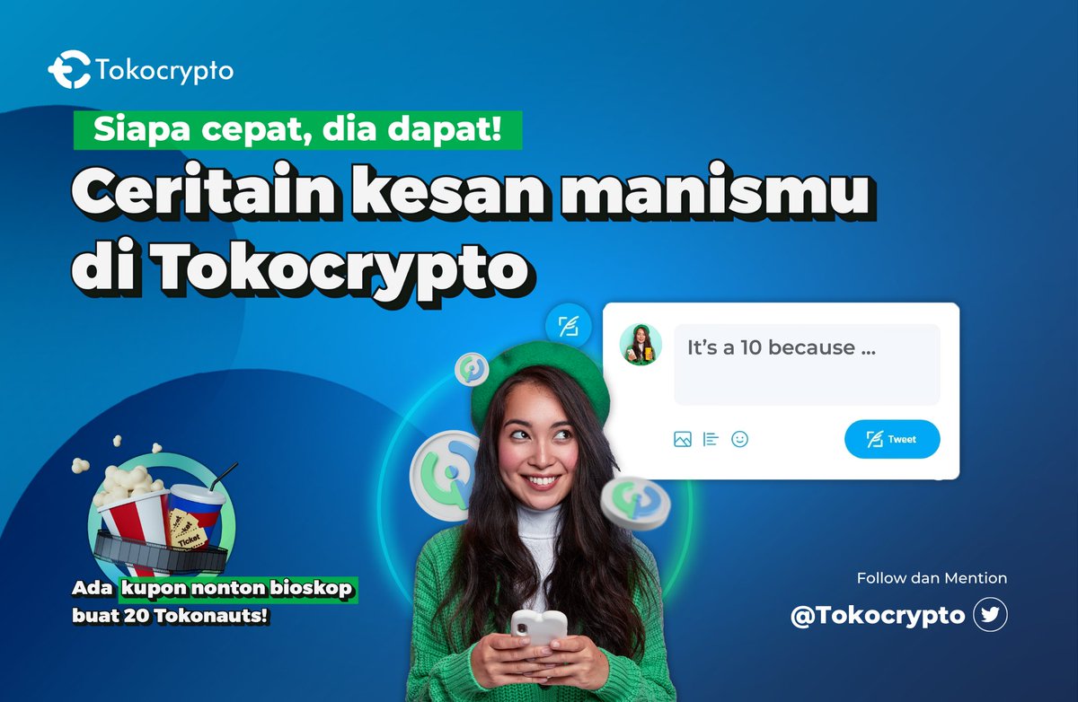 Tokocrypto's tweet photo. Udah pada follow, kan? Reply tweet ini dengan cerita manismu #SiapLebihCuan bareng Tokocrypto 🚀
20 orang pertama bakal langsung dapet voucher nonton bioskop nih! 😍
Kita tunggu cuma sampe jam 18.00 sore nanti, cusss langsung reply pake cerita kamu!

#Tokocrypto #SalamToTheMoon https://t.co/JMoioTL4P2