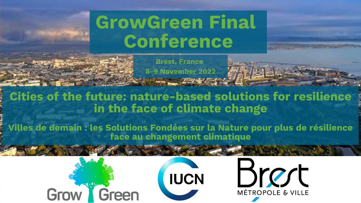 📢 @GrowGreenCities is hosting its final event - Cities of the future: #naturebasedsolutions for resilience in the face of climate change🌱 8th and 9th November in Brest, France🇫🇷 Register NOW here👉bit.ly/3PxezIN Find out more here👉bit.ly/3cHYUYU
