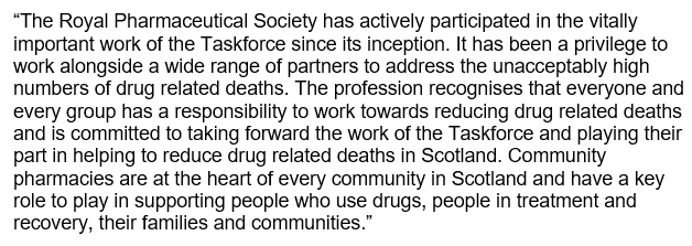 Below is a quote from Taskforce Member, Carole Hunter, highlighting that we are all responsible for reducing drug related deaths and emphasising the importance of community pharmacies to our response.