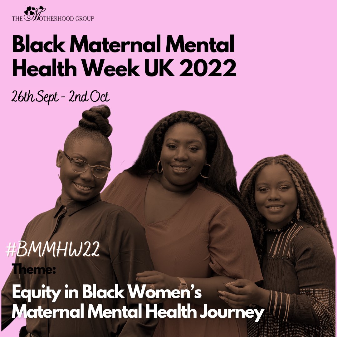 Black Maternal Mental Health Week UK 2022 #BMMHW22 - save the dates: 26th Sept - the 2nd Oct 

The theme: Equity in Black Women’s Maternal Mental Health Journey.

Subscribe to our newsletter as we share further details of the focus points for each day.

themotherhoodgroup.com