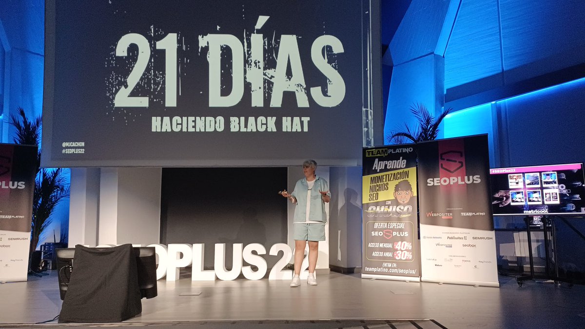 <a href="/ElPhoenixSeo/">Phoenix Sánchez</a> <a href="/owen_91/">Ruben Villanueva</a> <a href="/Rgalgora/">Rocío Gª. Algora</a> <a href="/WebPositer/">Webpositer</a> <a href="/Josma_Design/">Josma</a> <a href="/aleyda/">Aleyda Solis 🕊️</a> <a href="/mujeresenseo/">Mujeres en SEO</a> <a href="/Vickysinmas/">Victoria Miranda</a> <a href="/soylauraalfonso/">Laura Alfonso</a> <a href="/ikhuerta/">Iñaki Huerta 🦑/📊/🔝</a> <a href="/seryitogost/">🆂🅴🆁🆈🅸 María | 🏳️‍⚧️ Seryi-to freedom</a> <a href="/guille_delpino/">Guillermo del Pino🌲</a> <a href="/MartaArribasSan/">Marta Arribas</a> <a href="/vicampuzano/">Víctor Campuzano</a> ¡La segunda ponente sorpresa del #SEOPLUS22 es: M.J Cachón! Su ponencia también es una sorpresa: "21 Días  Haciendo #BlackHat!
<a href="/mjcachon/">MJ Cachón</a>