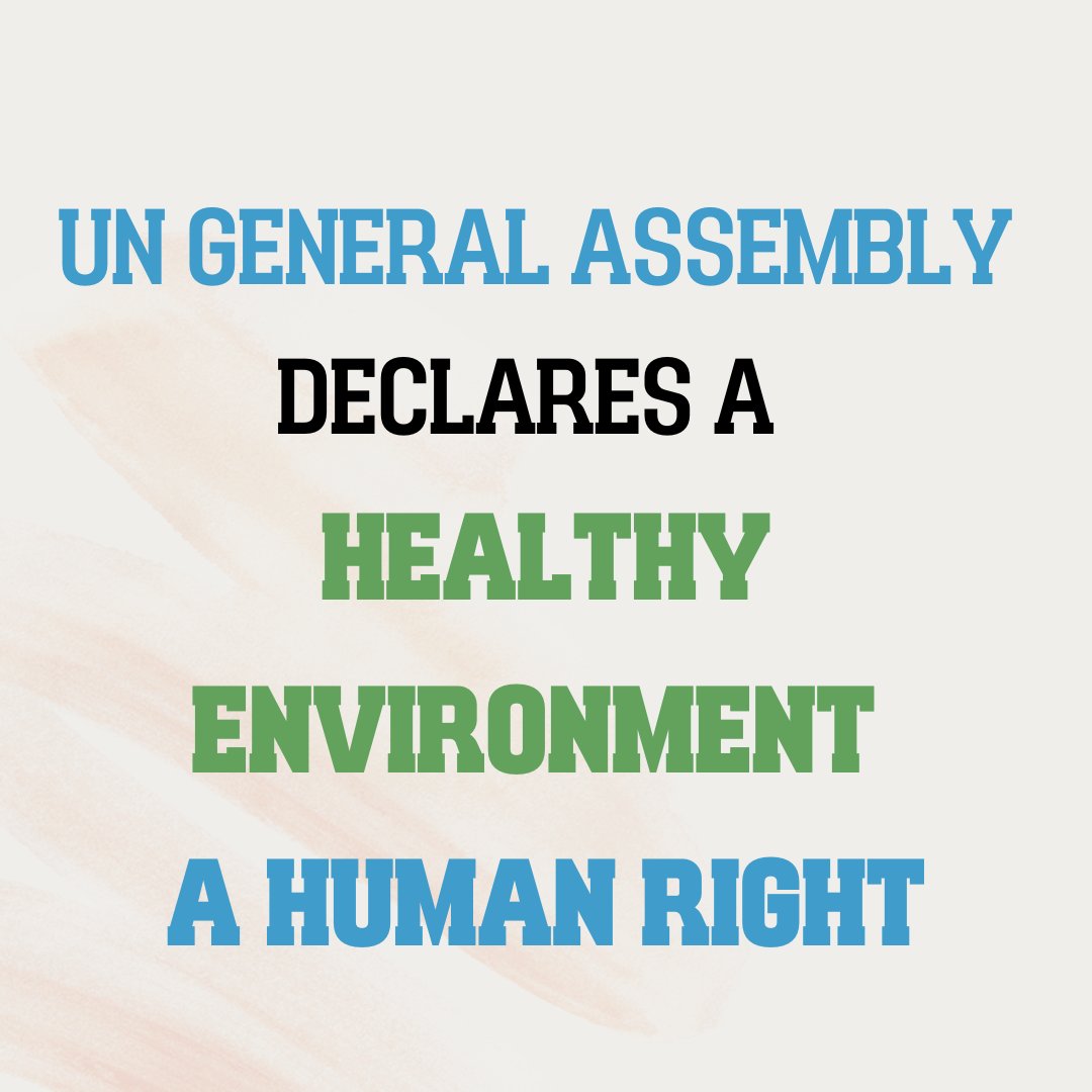 With 161 votes in favour, and eight abstentions, the UN General Assembly made history on Thursday by adopting a resolution declaring access to a clean, healthy and sustainable environment, a universal human right. [Thread]