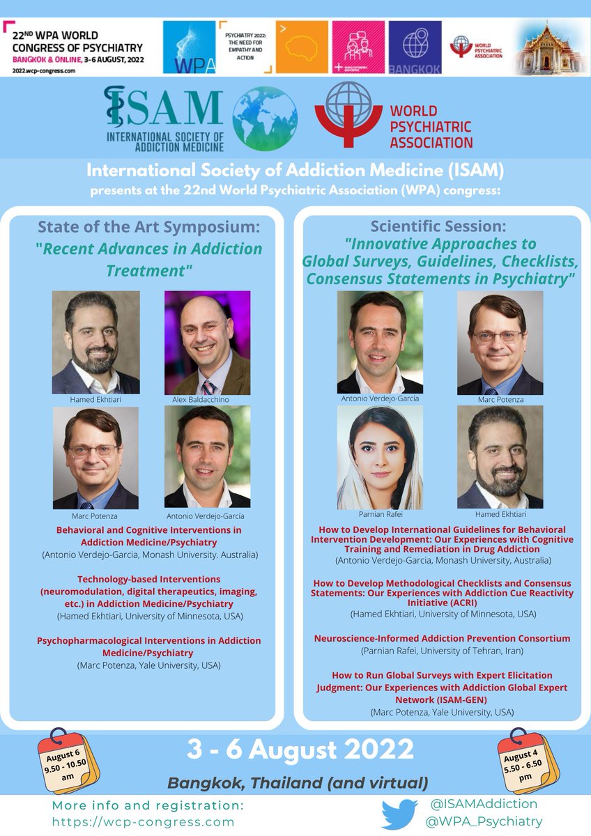 ISAMAddiction's tweet image. 📢The #WCP2022 by @WPA_Psychiatry is around the corner and ISAM will be present with 2 exciting sessions, featuring @EkhtiariHamed, @baldacchinoa1, @VerdejoGAntonio, @ParnianRafei, &amp;amp; Prof Marc Potenza!

Not in Bangkok? the sessions will be streamed online: wcp-congress.com/register/