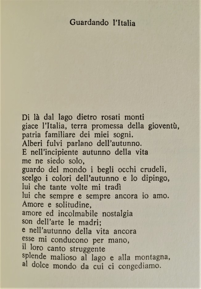 clastigrammi's tweet photo. Di là dal lago dietro rosati monti
giace l'Italia, terra promessa della gioventù,
patria familiare dei miei sogni.
Hermann Hesse, "Poesie"
#ViaggioInItalia #SalaLettura
#poesia #HermannHesse #GuandaEditore https://t.co/yOYlZFu2Ae