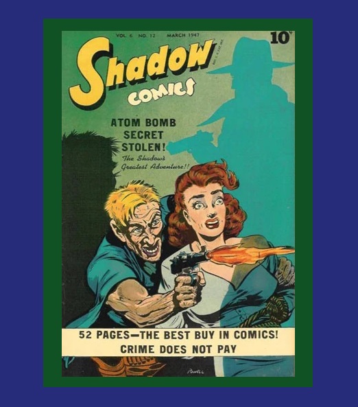 HeroesUnited_4's tweet photo. #TheShadow - in #ShadowComics #72 (Vol. 6, No. 12) (March 1947) - The Shadow pursue missing uranium in Brazil ("Curraes Novos), stolen by foreign agents Ivan, Rostoff, and Magnov- to make bombs - with Shadow taking to fight crime into mountains!⚖️ #CrimeDoesNotPay #TheShadowKnows https://t.co/OWU3HHCV5h