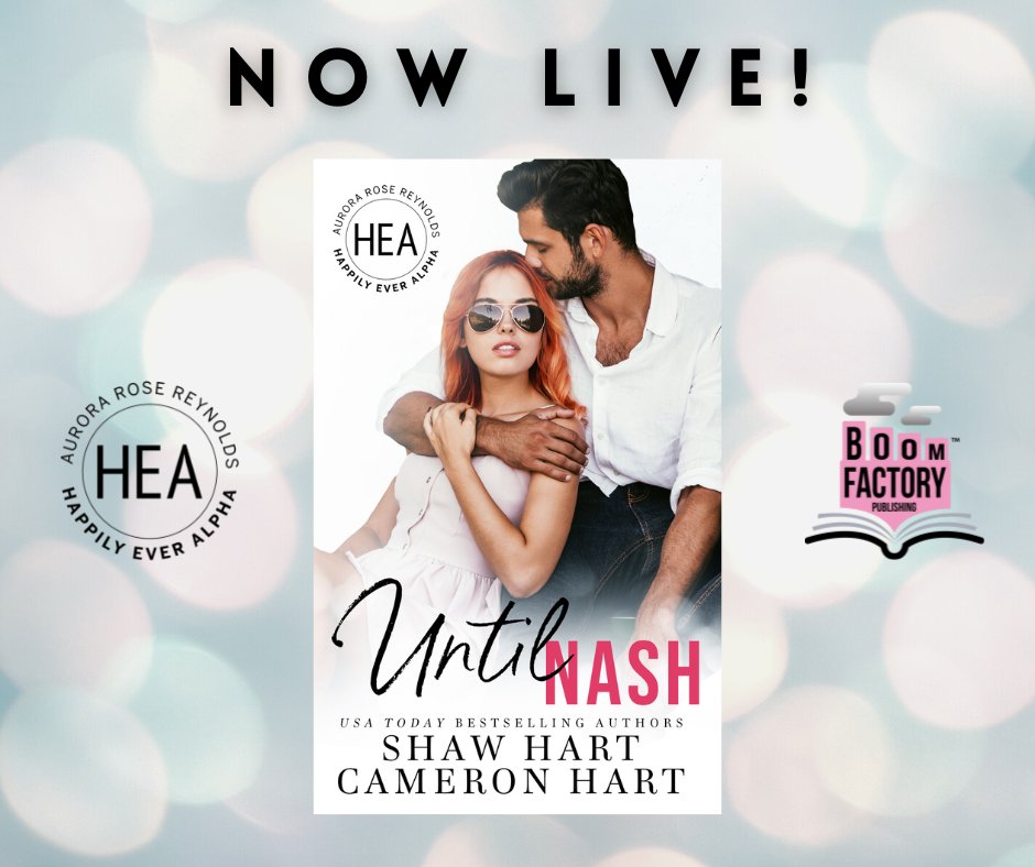 NEW RELEASE IN THE HAPPILY EVER ALPHA WORLD We are excited to announce that Until Nash by Shaw Hart and Cameron Hart is now LIVE and available in Kindle Unlimited. mybook.to/UntilNash #Romance #romancebooks #NewReleases #KindleUnlimited #book #BookTwitter #booklovers