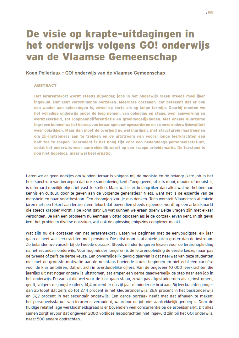Het lerarentekort wordt steeds nijpender. De toestand is nog niet hopeloos, maar wel heel ernstig, aldus @Koen_Pelleriaux van @GO_onderwijs. In zijn #OverWerk-visietekst over krapte in het onderwijs licht hij de oorzaken en mogelijke oplossingen toe. 
steunpuntwerk.be/publicaties/de…