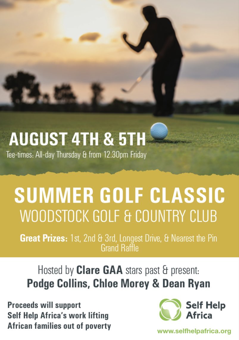 Golf classic in Ennis next week to raise funds for @selfhelpafrica if anyone would like to enter a team or sponsor a tee box please get in touch with us @PodgeCollins @Morey_ChloeJane ⛳️