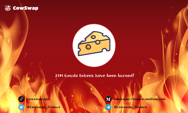 [Announcement] 21M Gouda tokens have been burned
Detail: cowswap-finance.medium.com/announcement-2…

#CowSwap #Gouda $Gouda #BSC #Dex #AMM
#fairlaunch #fairsales