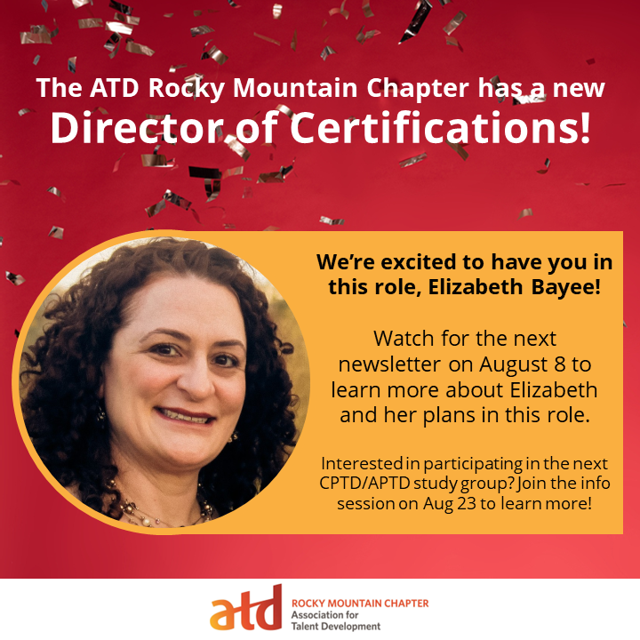 atdrmc's tweet photo. We have a new Director of Certifications: Elizabeth Bayee! Learn more about Elizabeth in the next #atdrmc newsletter. Interested in joining a CPTD/APTD study group? Sign up for our Aug 23 info session and other events here: https://t.co/zDXnI1EuI6 #coatd #talentdevelopment https://t.co/hOgr8PqLpZ