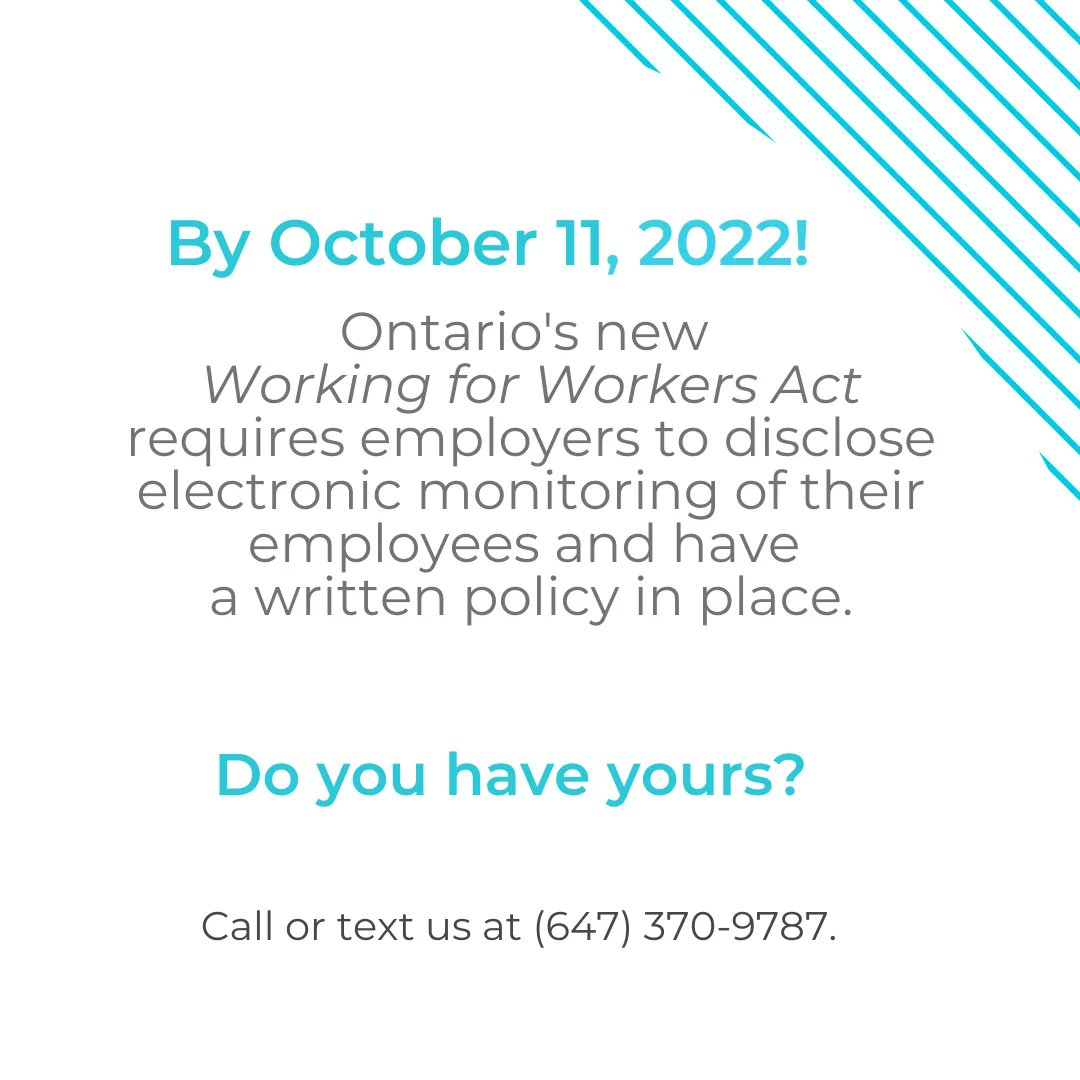 Did you know that #employers with 25 or more #employees must have a written policy on electronic monitoring of employees by October 11, 2022? Don't have one? We can help. Call us at (647) 370-9787. #WorklyLaw #EmploymentLaw #Employment #WorkplacePolicies #privacymatters