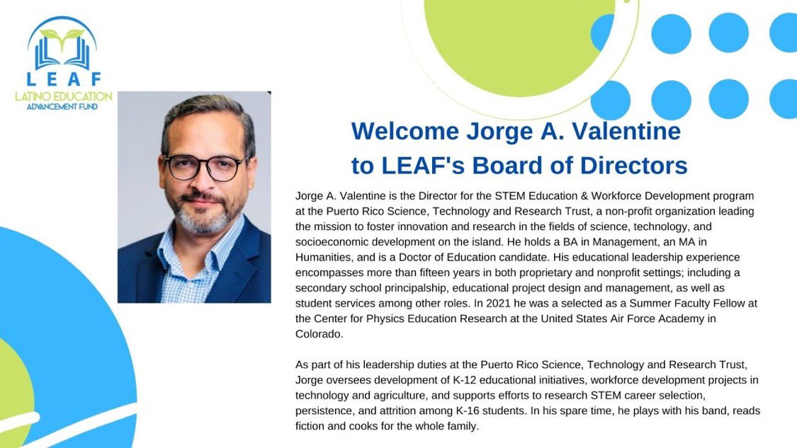 @LEAFeducacion Welcome Jorge Valentine to Latino Education Advancement Fund Board of Directors! @predinitiative @Univision6 @FriendsOfPR @puertorico