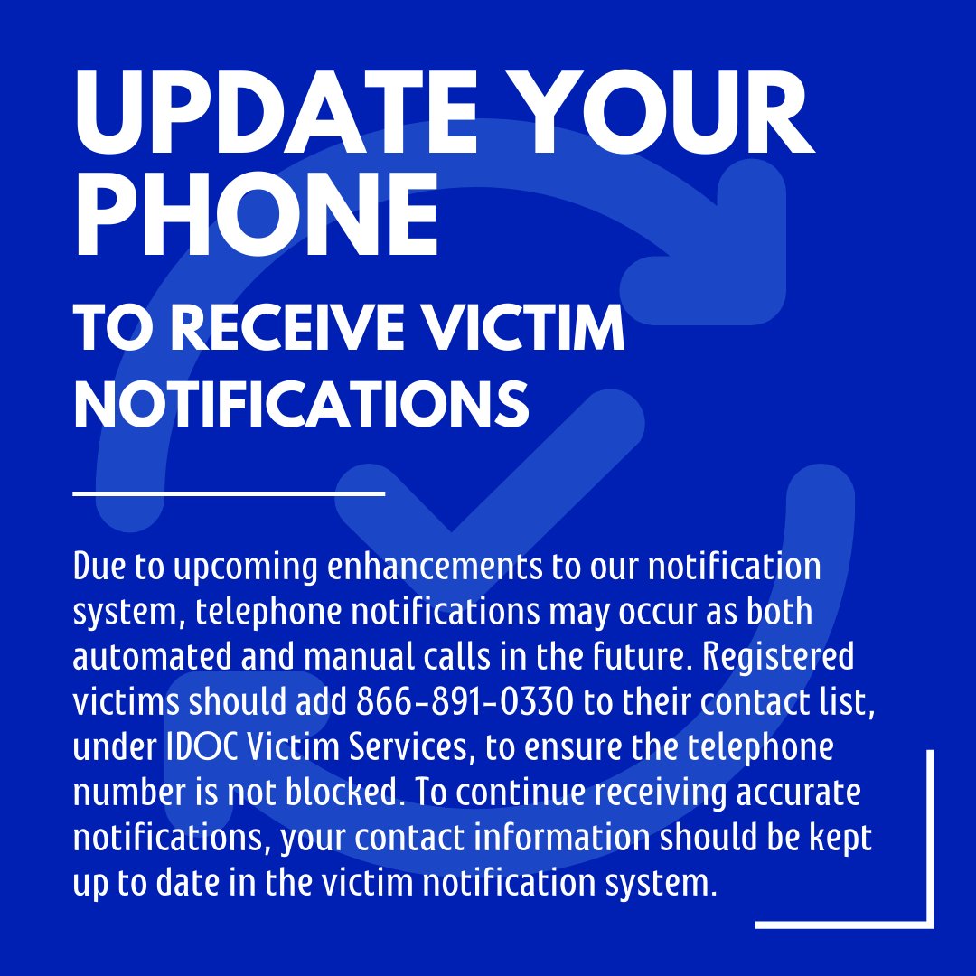In order to ensure you get victim notifications, keep your information up to date. 
If you have an account on Indiana SAVIN, please log into indianasavin.in.gov to update your registration information. If you don't have an account, please call our helpline at 866-891-0330.