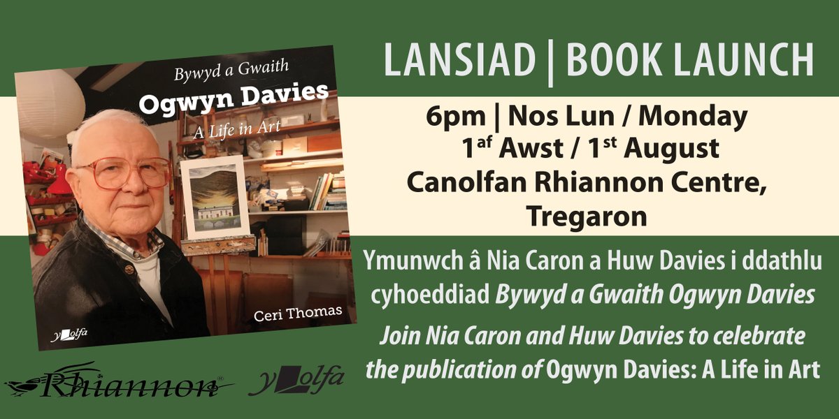 Y Lolfa (@ylolfa) on Twitter photo Lansiad nos fory / Book launch tomorrow evening!
Dewch draw i @RhiannonCentre i ddathlu cyhoeddiad Bywyd a Gwaith Ogwyn Davies
Come over to the Rhiannon Centre, Tregaron to celebrate the publication of Ogwyn Davies - A Life in Art
6pm | 01/08/22
<a href="/LlyfrauCymru/">Cyngor Llyfrau Cymru</a> <a href="/Books_Wales/">Books Council of Wales</a> Lansiad nos fory / Book launch tomorrow evening!
Dewch draw i @RhiannonCentre i ddathlu cyhoeddiad Bywyd a Gwaith Ogwyn Davies
Come over to the Rhiannon Centre, Tregaron to celebrate the publication of Ogwyn Davies - A Life in Art
6pm | 01/08/22
<a href="/LlyfrauCymru/">Cyngor Llyfrau Cymru</a> <a href="/Books_Wales/">Books Council of Wales</a>