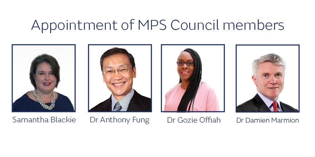 We are delighted to announce the appointment of Samantha Blackie, Dr Anthony Fung, Dr Gozie Offiah and Dr Damien Marmion as MPS Council members. More information about our Council is available on our website: medicalprotection.org/uk/about/organ…