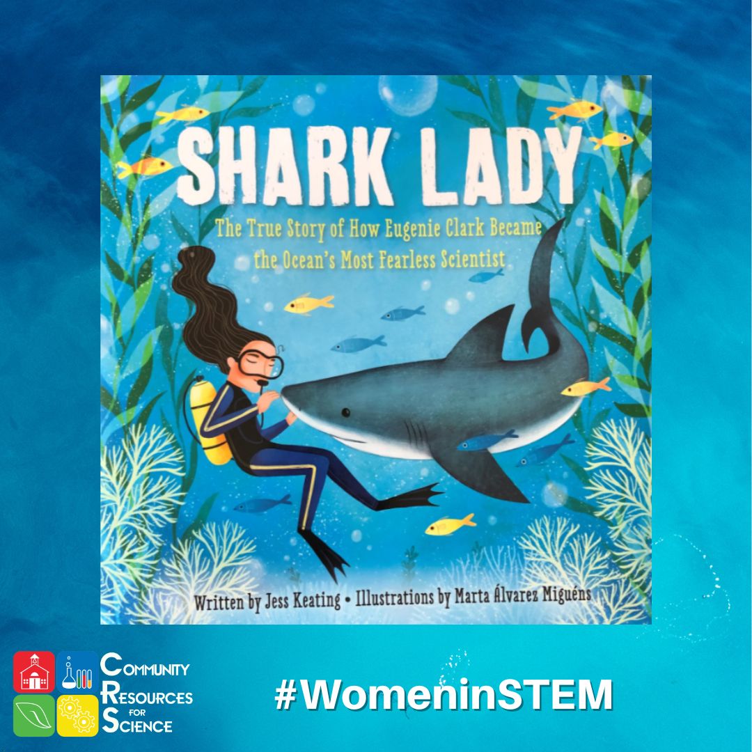 crscience's tweet photo. Science Stories are just one of the ways we like to get students inspired about #science by learning about diverse scientists. For #Sharkweek, check out Shark Lady by @Jess_Keating to celebrate #WomeninSTEM like Eugenie Clark, an epic #ichthyologist. https://t.co/wXm1D2iK52
