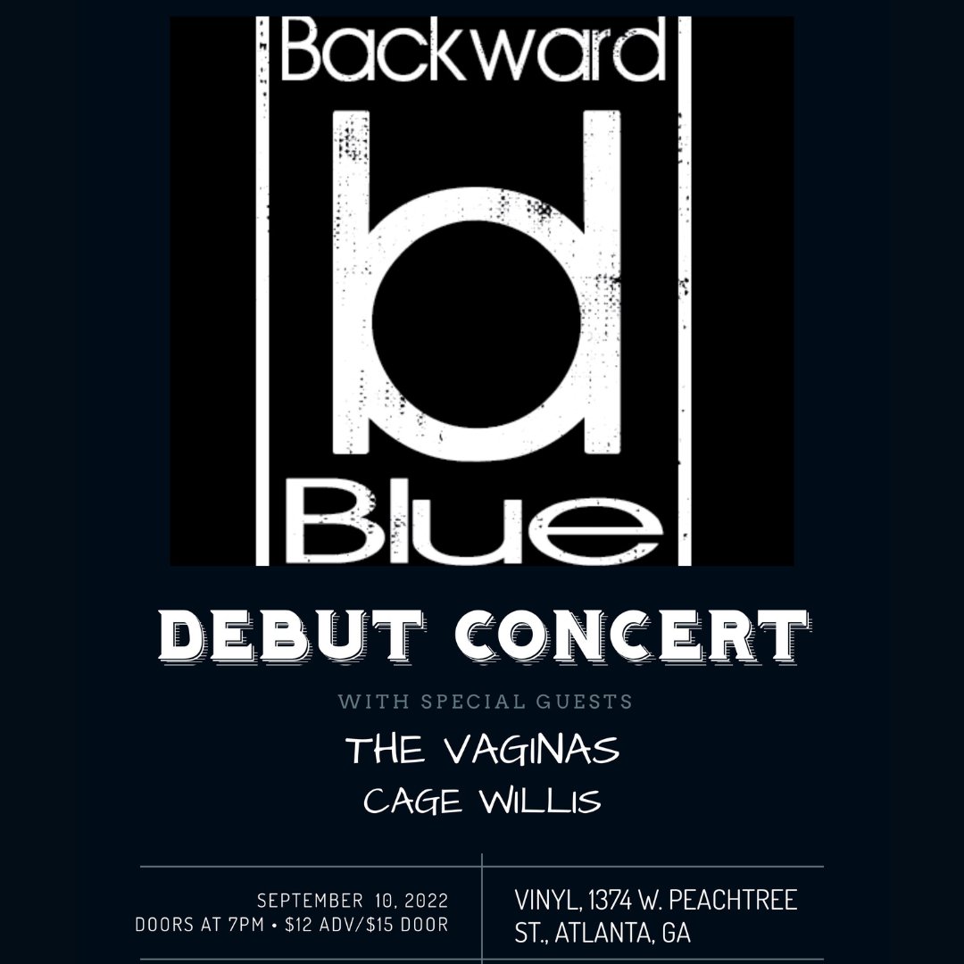 JUST ANNOUNCED: @backwardblueofficial is coming to Vinyl on September 10th for a debut of their new album! 🎶 With special guests: @thevaginasatl & @cagewillis 🎸 Tickets will go on sale at noon today! 

🎟: bit.ly/BackwardBlue9-…