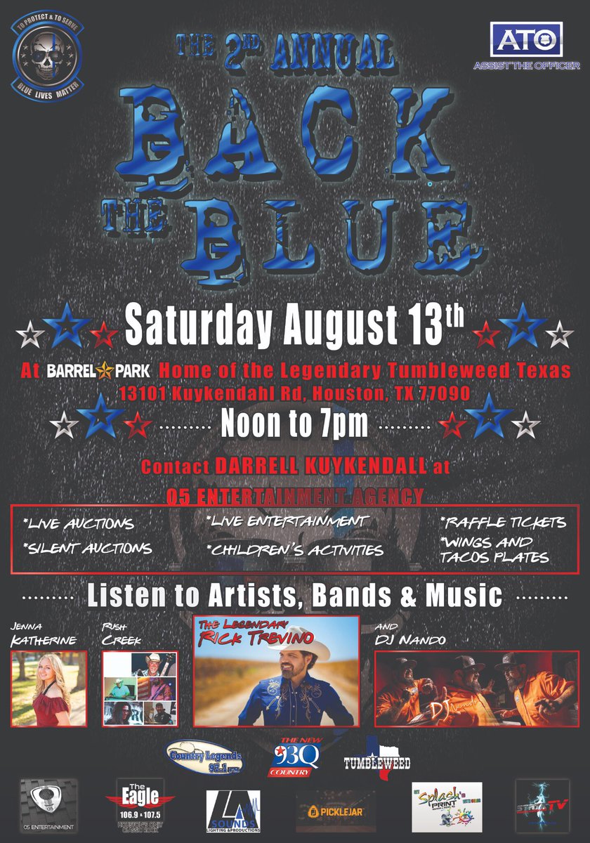ATOHouston's tweet photo. The 2nd Annual Back the Blue event hosted by Barrel Park &amp; 05 Entertainment Agency is much anticipated!! It will include live performances by the legendary Rick Trevino, Rush Creek, DJ Nando, Jenna Katherine, and more! There will also be live/silent auctions &amp; kids’ activities! https://t.co/E00I5cE2fF