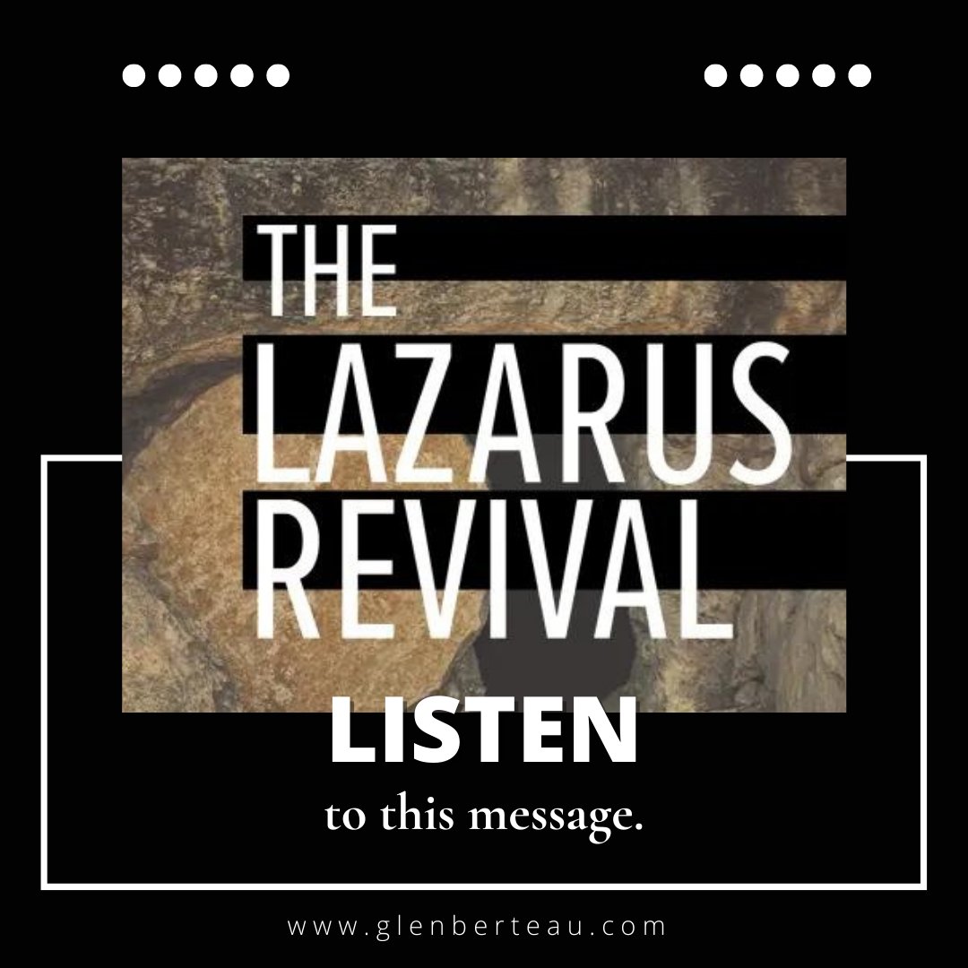 This is your moment to remove the tombstone and start a Lazarus revival! Listen to this message to find out how.
glenberteau.com/product/the-la…