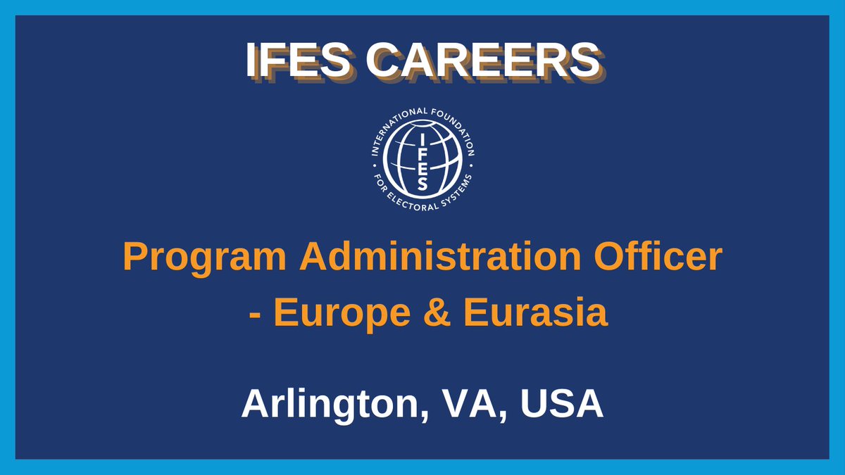 IFES1987's tweet photo. We're hiring! IFES is seeking a Program Administration Officer for our Europe and Eurasia team at our HQ in Arlington, Virginia. The ideal candidate is a creative problem solver with a minimum of four years of professional experience. #IFESJobs https://t.co/kBEqP4457T https://t.co/TNrcZsfOnS