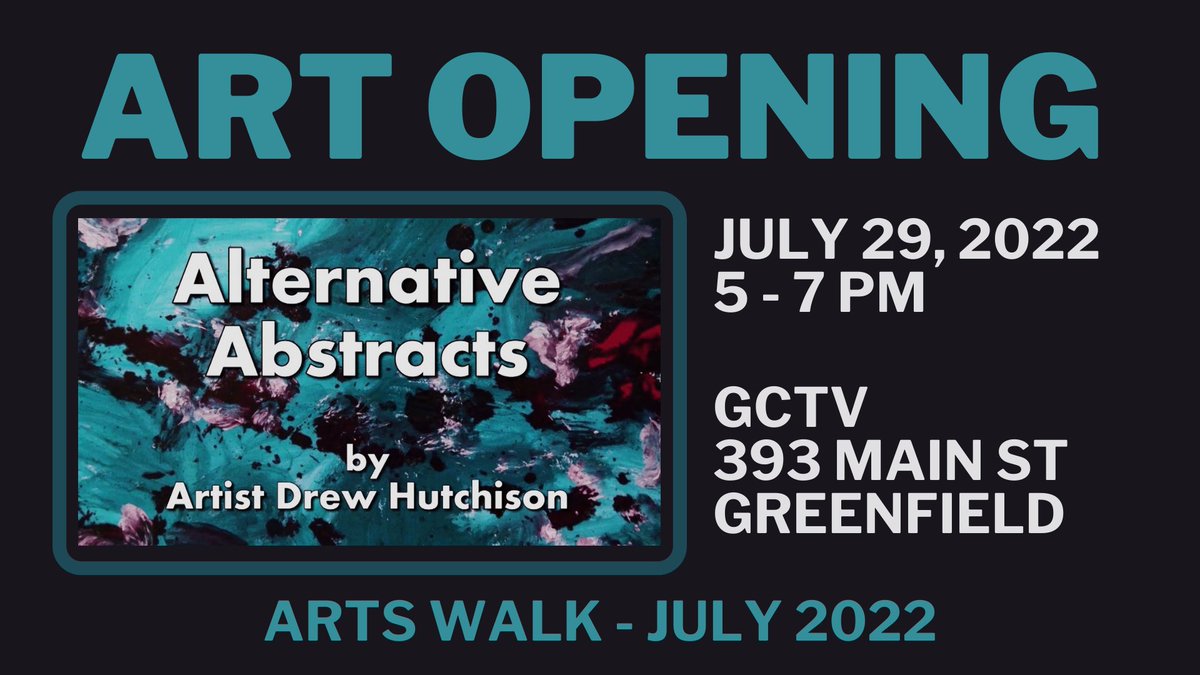 Tonight! Drew Hutchison is showing off his art in the GCTV Lobby from 5-7p. Come see "Alternative Abstracts" and mingle with the artist! 

Also, check out the rest of the Greenfield Arts Walk (Map: bit.ly/3OF8EAd) and watch the promo: bit.ly/3bjYrvG.