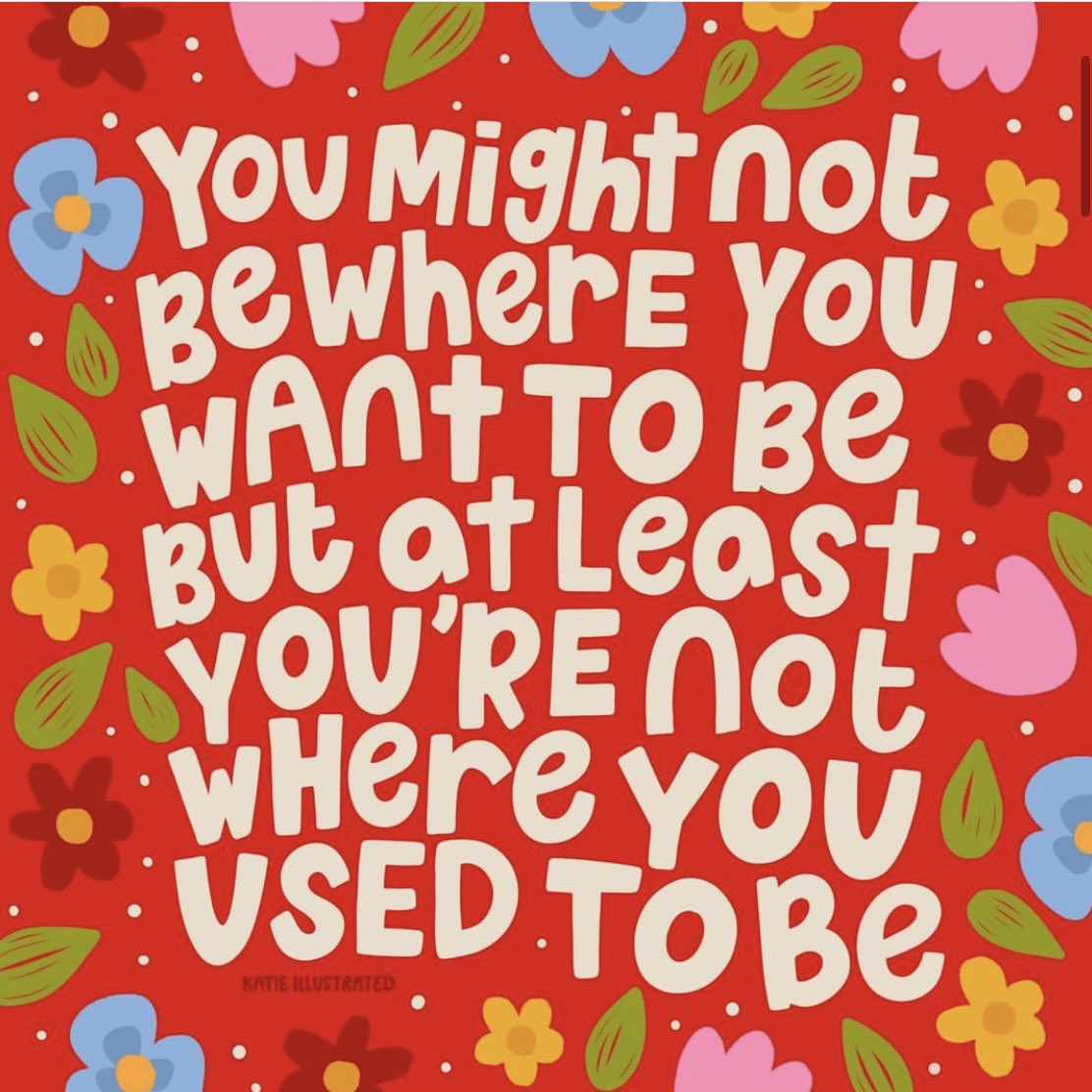 You might not be where you want to be, but you’ve still made progress

Image: instagram.com/katie_illustra…