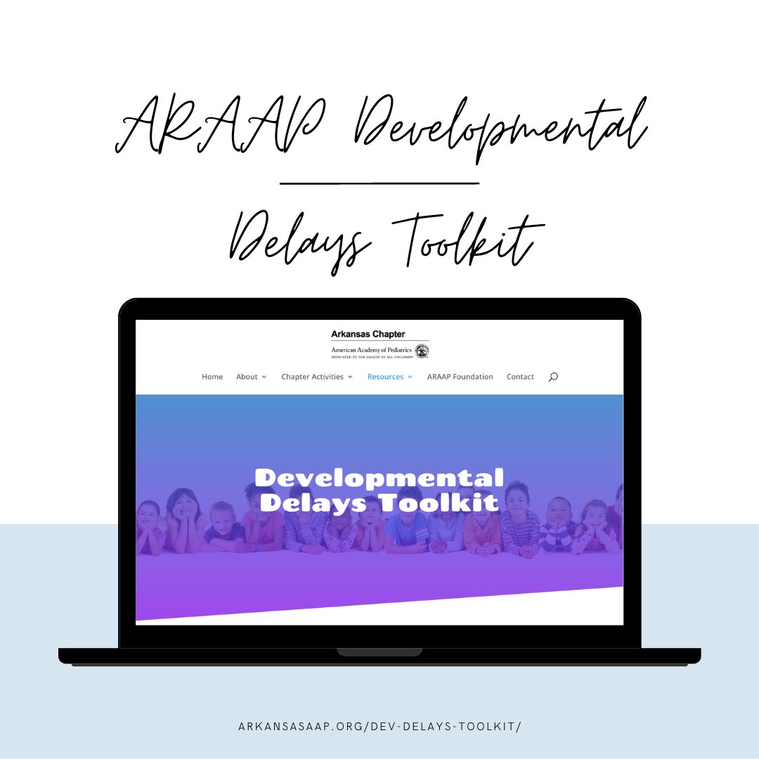 AR Act Early Social Media Swarm: Did you know that the Arkansas Chapter of the American Academy of Pediatrics has a developmental delays toolkit to help parents navigate the early intervention system in Arkansas? You can check it out here: arkansasaap.org/dev-delays-too…