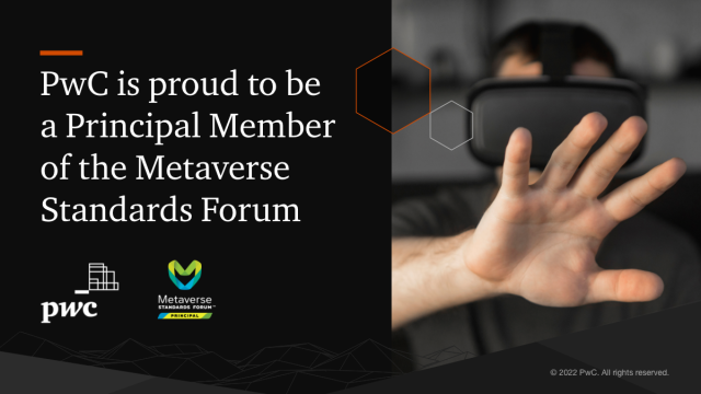 I am excited that PwC joined as a Principal Member in the Metaverse Standards Forum! #metaverse #pwc pwc.to/3PIWoQt