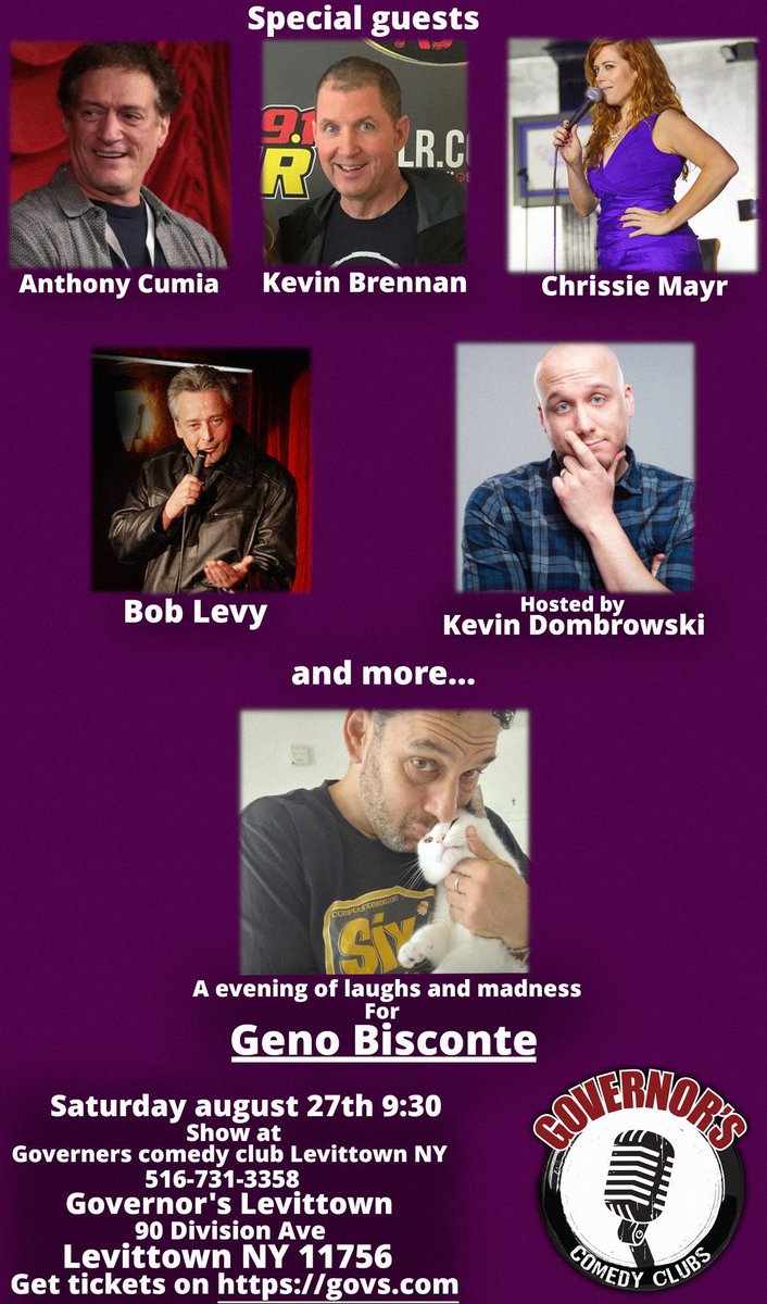 SATURDAY NIGHT AUGUST 27th 9:30 PM at Governers comedy club Levittown NY <a href="/ComedyGovs/">GovernorsComedyClub</a> for our friend <a href="/geno_bisconte/">Geno Bisconte</a> #inhotwater come out for a night of fun,laughing and love with <a href="/KevinDombrowski/">Kevin Dombrowski</a> <a href="/ChrissieMayr/">Chrissie Mayr🇺🇸</a>  <a href="/RelocationBoss/">Andy Espresso</a>  <a href="/BurningBrennan/">KevinBrennan777</a>  <a href="/levy_sir/">Sir Robert Levy 🎤</a> <a href="/BarryRibs/">Barry Ribs</a>  retweet